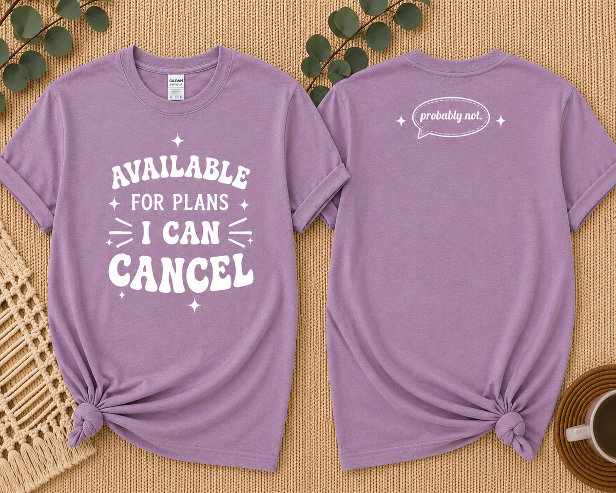 Available for Plans I Can Cancel Tee