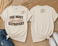 The Most Introverted Extrovert Tee