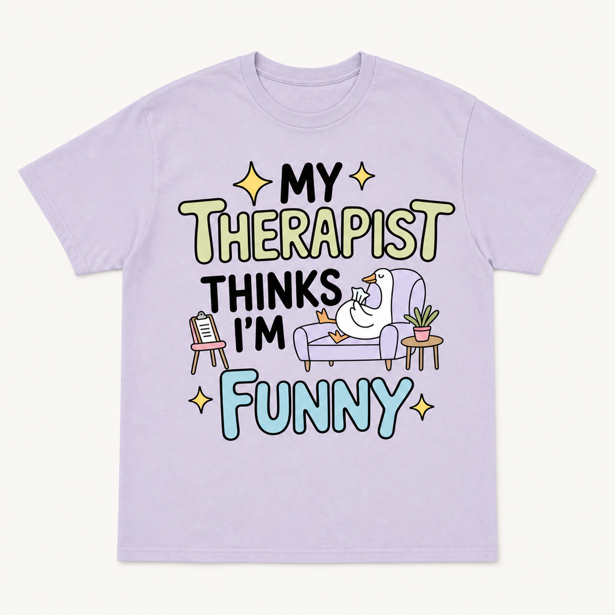 My Therapist Thinks I'm Funny T-Shirt
