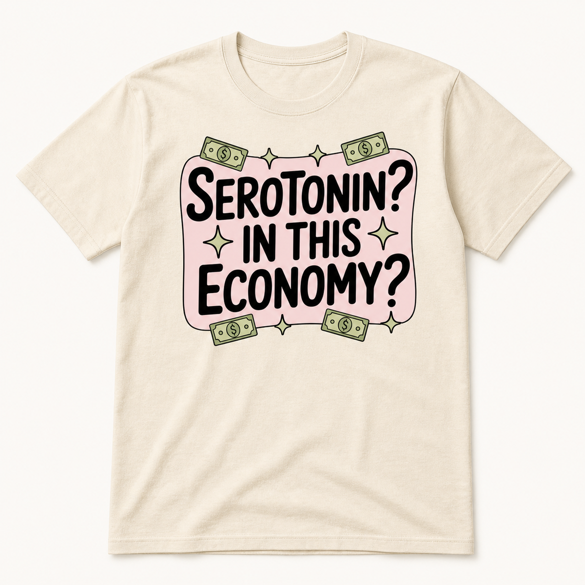 Serotonin? In This Economy?