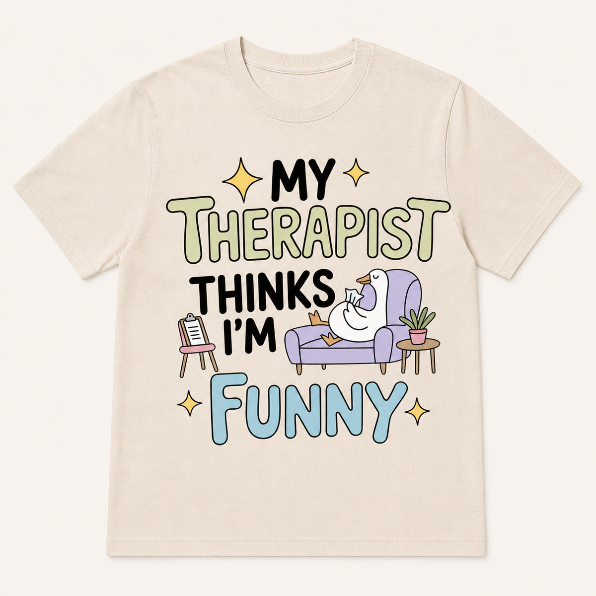 My Therapist Thinks I'm Funny T-Shirt