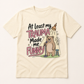 At Least My Trauma Made Me Funny T-Shirt